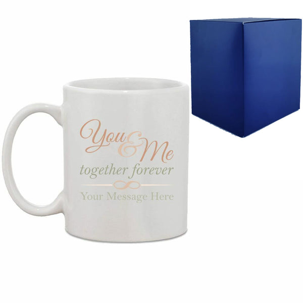Printed Hot Drinks Mug with You & Me, together forever Design Image 1