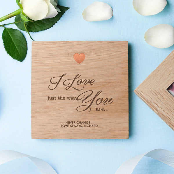 Personalised Just The Way You Are Oak Photo Cube