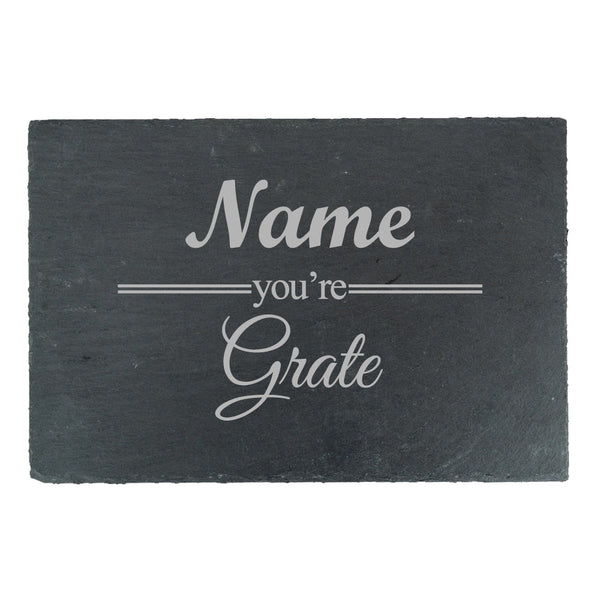Engraved Rectangular Slate Cheeseboard with Name you're Grate Design