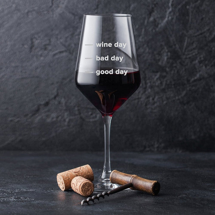 Good Day Bad Day Wine Day Glass