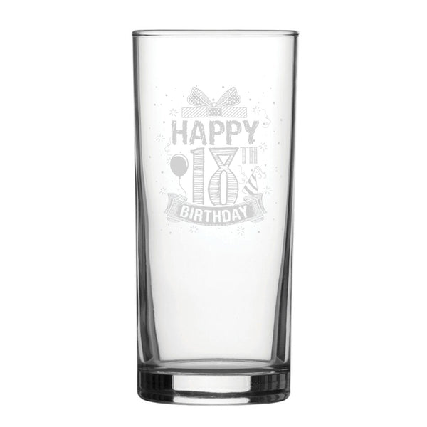 Happy 18th Birthday Present Design - Engraved Novelty Hiball Glass