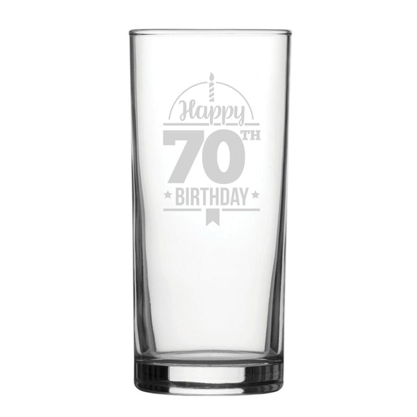 Happy 70th Birthday - Engraved Novelty Hiball Glass