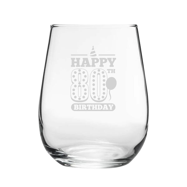 Happy 80th Birthday - Engraved Novelty Stemless Wine Gin Tumbler