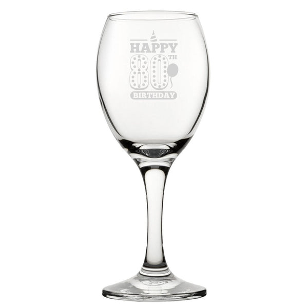 Happy 80th Birthday - Engraved Novelty Wine Glass
