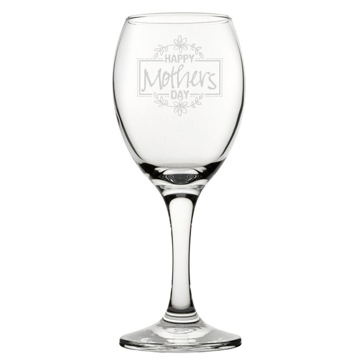 Happy Mothers Day Floral Design - Engraved Novelty Wine Glass