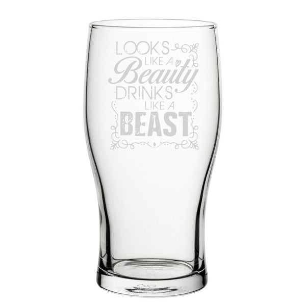 Looks Like A Beauty Drinks Like A Beast - Engraved Novelty Tulip Pint Glass