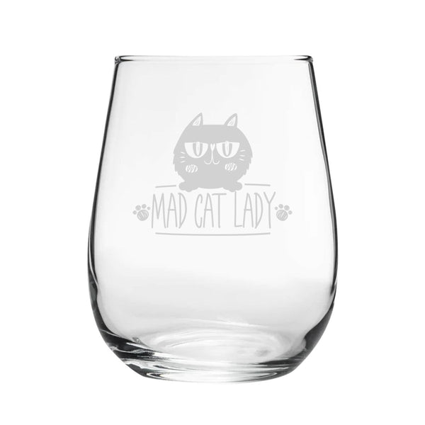 Mad Cat Lady - Engraved Novelty Stemless Wine Gin Tumbler