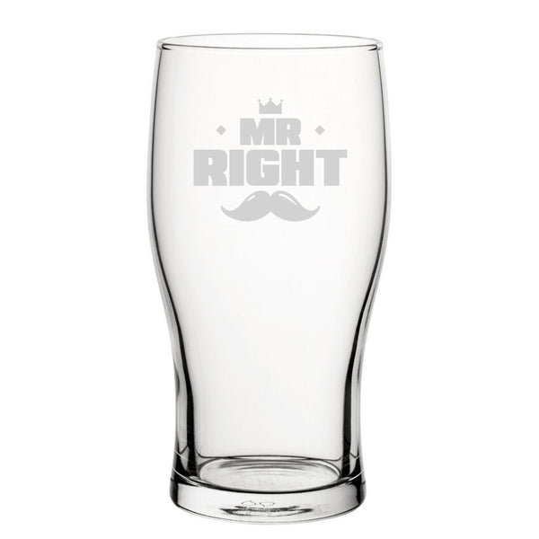 Mr Right - Engraved Novelty Tulip Pint Glass