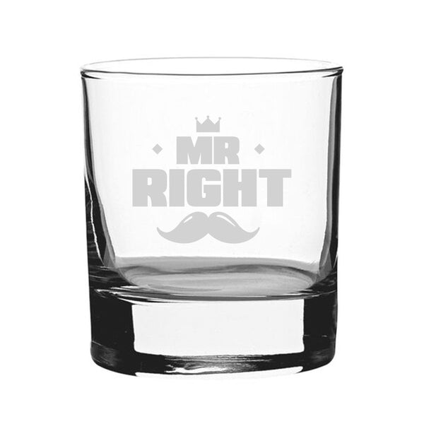 Mr Right - Engraved Novelty Whisky Tumbler