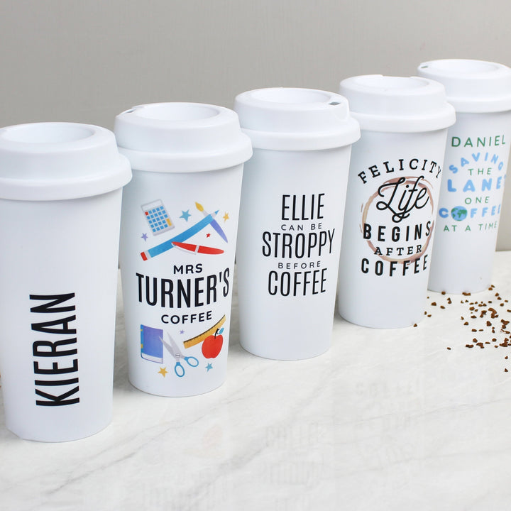 Personalised Black Text Slogan Insulated Reusable Eco Travel Cup