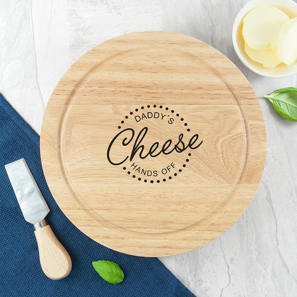 Personalised 'Hands Off' Dad's Round Wooden Cheese Board