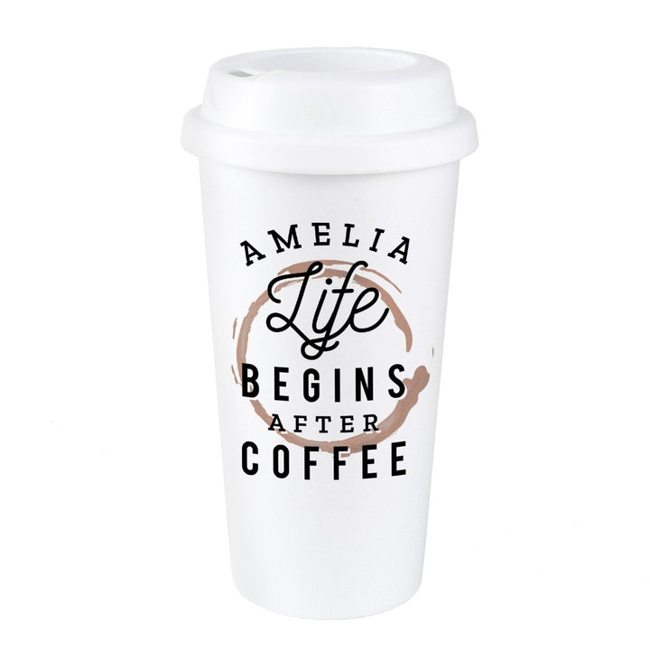 Personalised 'Life Begins After Coffee' Insulated Reusable Eco Travel Cup