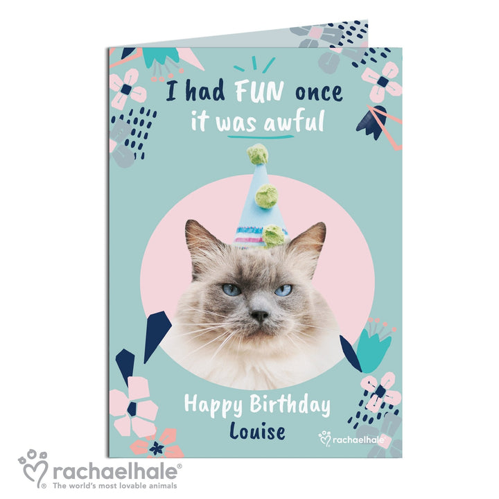 Personalised Rachael Hale 'I Had Fun Once' Birthday Cat Card