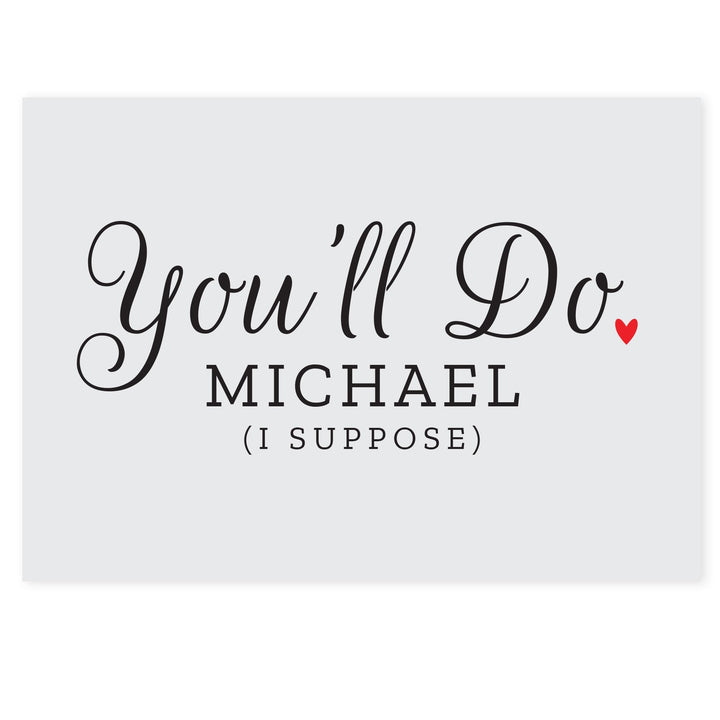 Personalised You'll Do Card