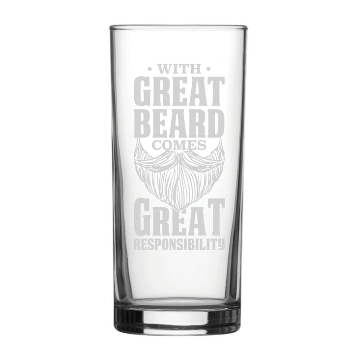 With Great Beard Comes Great Responsibility - Engraved Novelty Hiball Glass Image 2