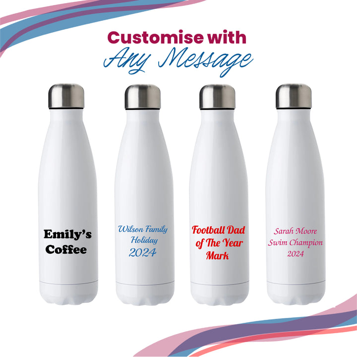 Printed White Thermal Bottle, Any Message, Stainless Steel 500ml/17oz Image 5