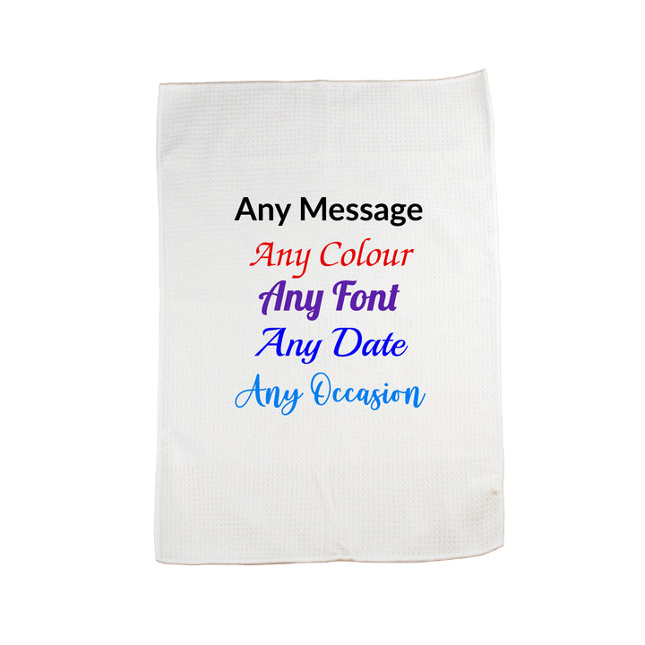 Printed Tea Towel, Any Message,Any Font, Any Colour, Microfibre, 40x60cm Image 2