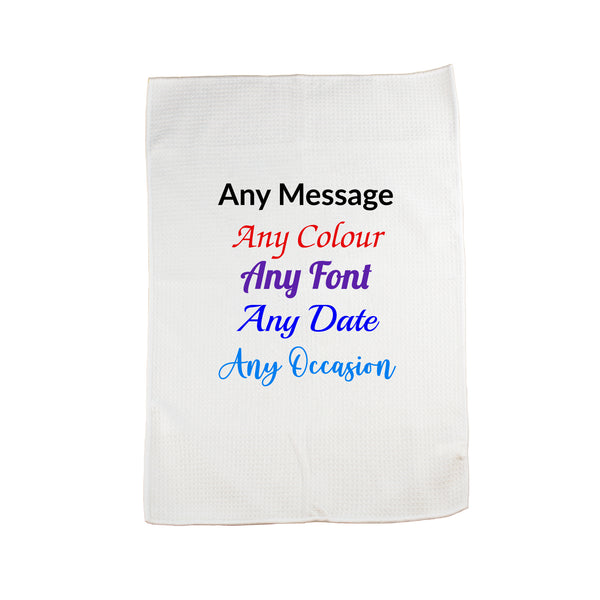 Printed Tea Towel, Any Message,Any Font, Any Colour, Microfibre, 40x60cm Image 1