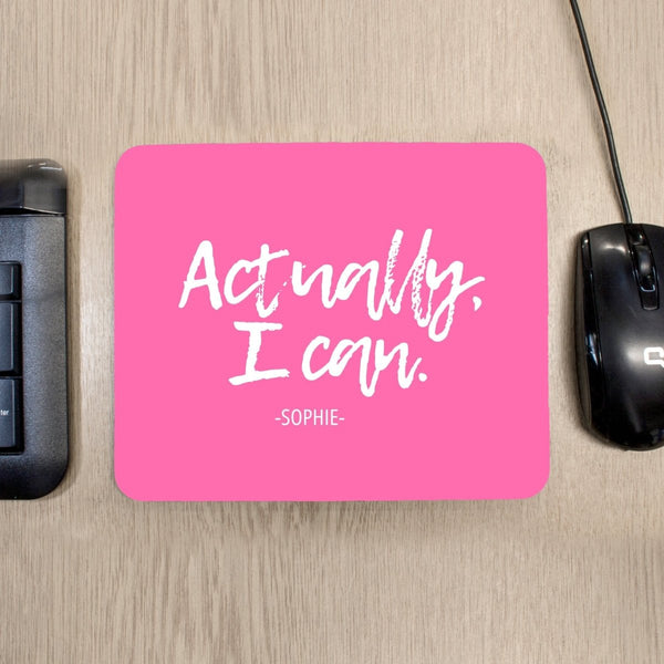Actually I Can Handwritten Mouse Pad