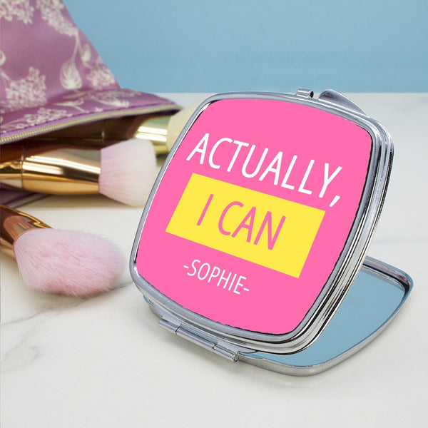 Actually I Can Square Compact Mirror