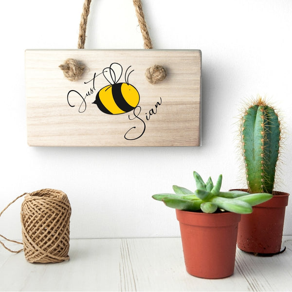 Bee You Hanging Sign