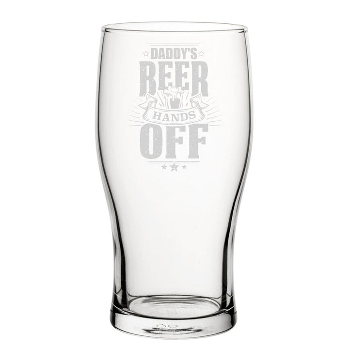 Daddy's Beer, Hands Off - Engraved Novelty Tulip Pint Glass