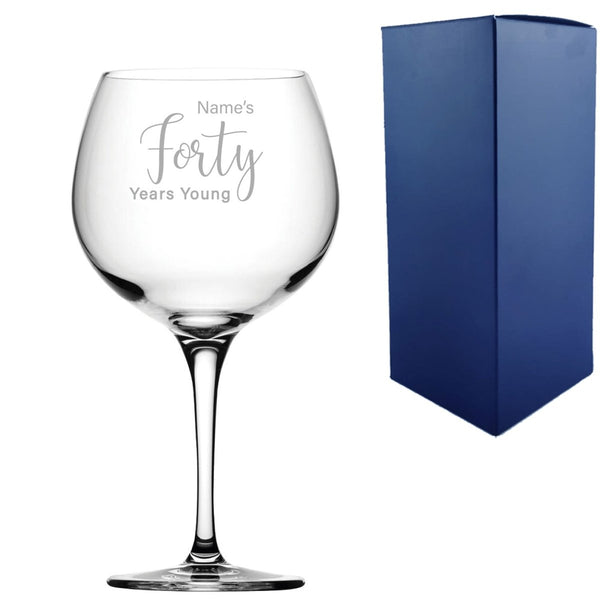 Engraved 40th Birthday Primeur Gin Glass Years Young Delicate Font